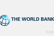 中东战争冲击全球经济，世界银行行长警告：增长放缓、通胀上升风险加剧